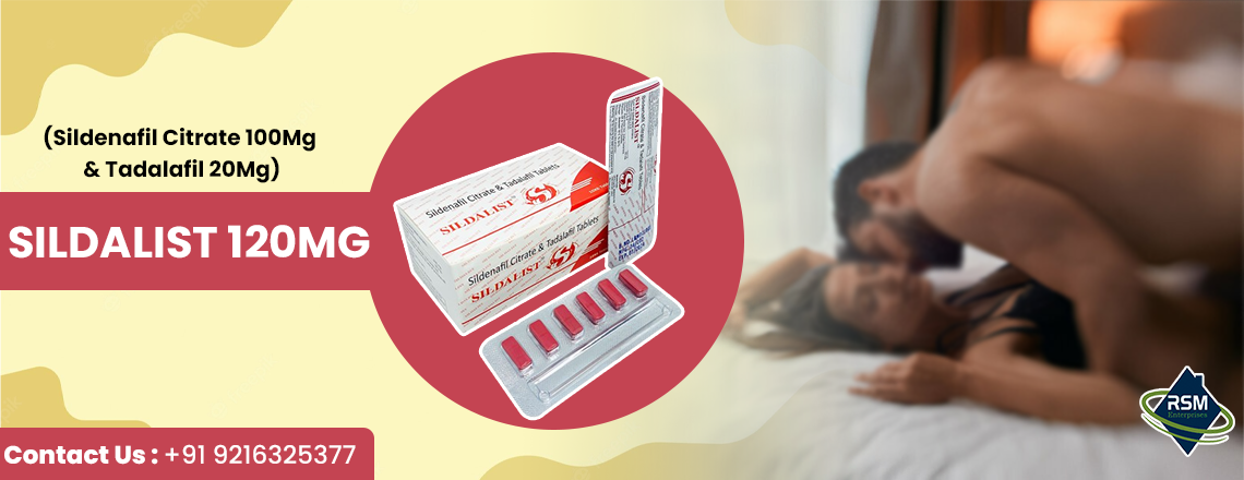 An ED Solution for Achieving Firmer Erections With Sildalist 120mg