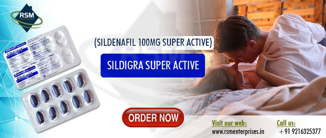 Fix ED Using Effective Solution Sildigra Super Active