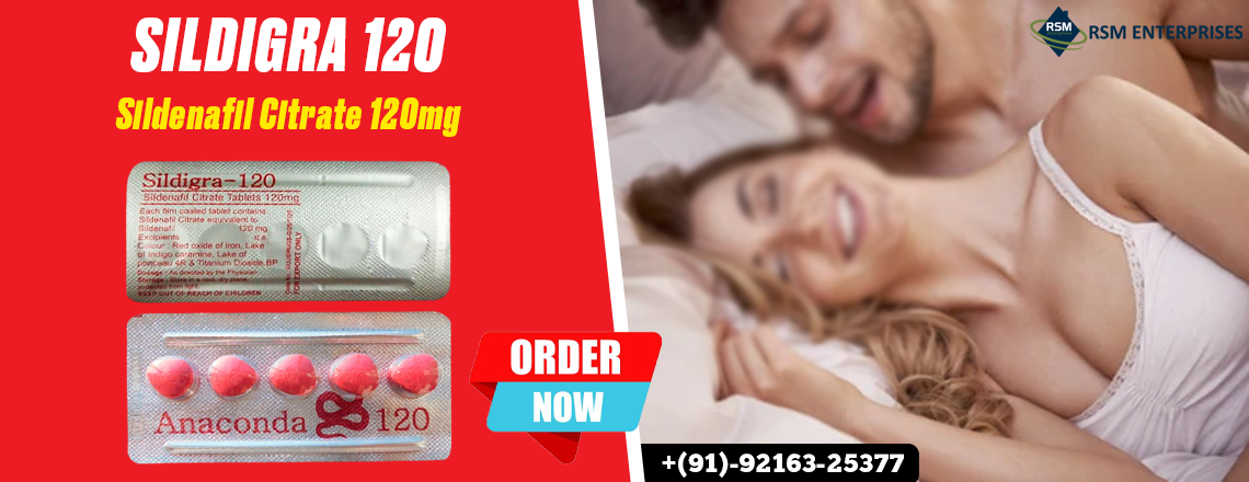 Manage Your Sensual Struggles That Impact Sensual Health With Sildigra 120mg