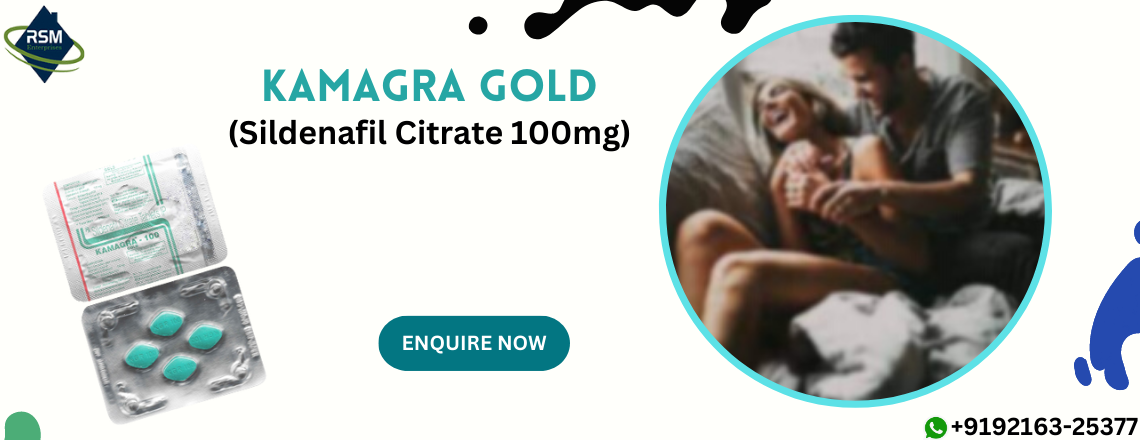 Kamagra Gold: A Successful Remedy for the Erectile Dysfunction Treatment