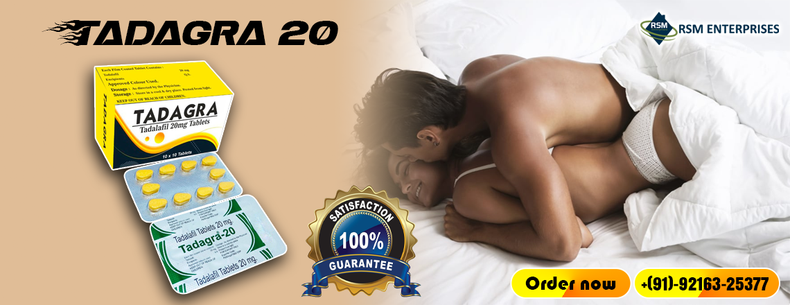 Immediately Combat The Problem of Erection Failure With Tadagra 20mg