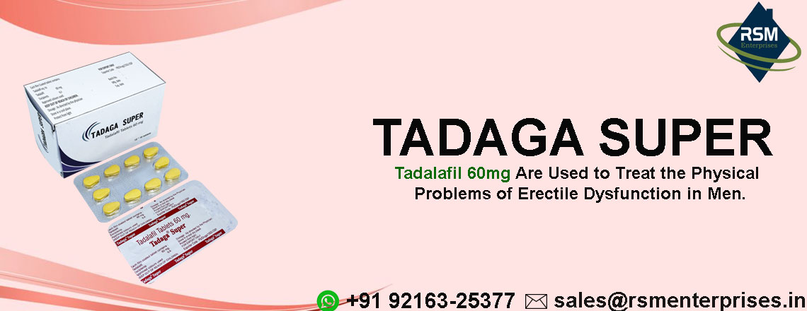 Tadaga Super: Safe Alternative To Treat ED