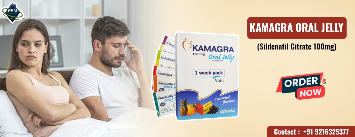 A Flawless Medication to Fix Erection Failure With Kamagra Oral Jelly