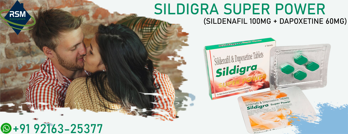 Sildigra Super Power: One of the Best Remedy to Treat ED & PE in Men