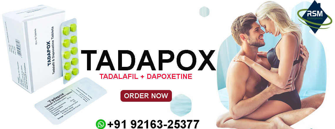 Tadapox: A Sensual Performance Booster to Resolve ED & PE Issues