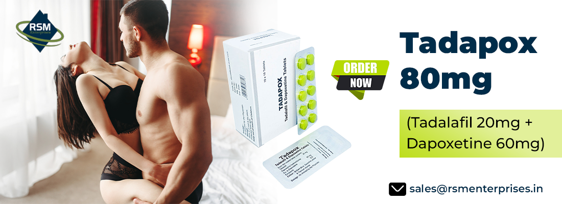 Manage Impotence and Early Ejaculation With Tadapox 80mg