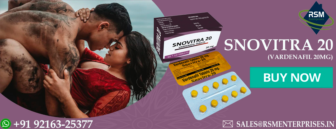 Snovitra 20mg : A Feasible Remedy for Erectile Dysfunction