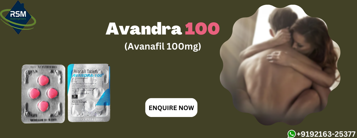 Avandra 100: A Cutting-Edge Solution for Erectile Dysfunction