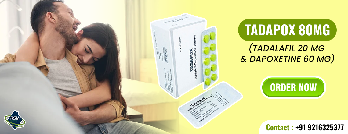 A Superb Medication to Fix Sensual Issues In Men With Tadapox 80mg