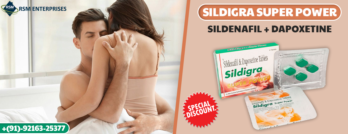 Stop Struggling With Impotence & PE With Sildigra Super Power