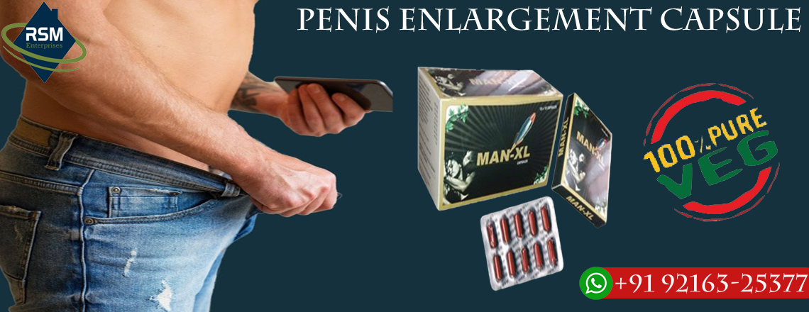 Boost Sensual Libido by Treating ED with Penis Enlargement Capsule