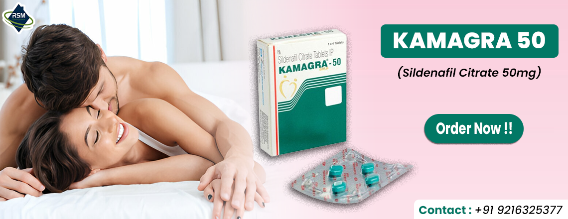 Use Kamagra 50mg to Treat Erectile Dysfunction