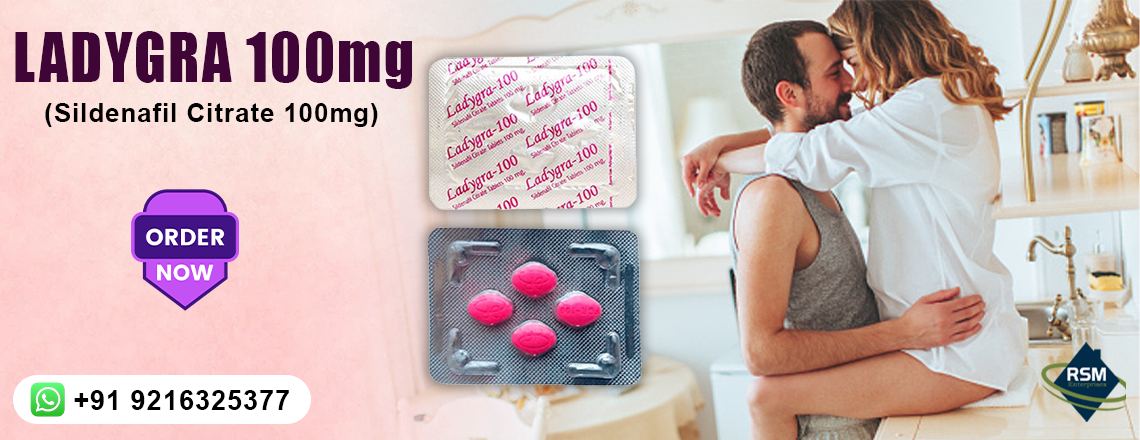 An Oral Medication to Fix Hypoactive Sensual Desire Disorder With Ladygra 100mg