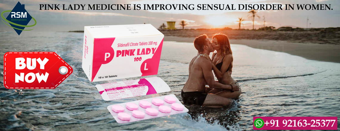 Pink Lady 100: A Medicine to Help Curb Sensual Issues in Women