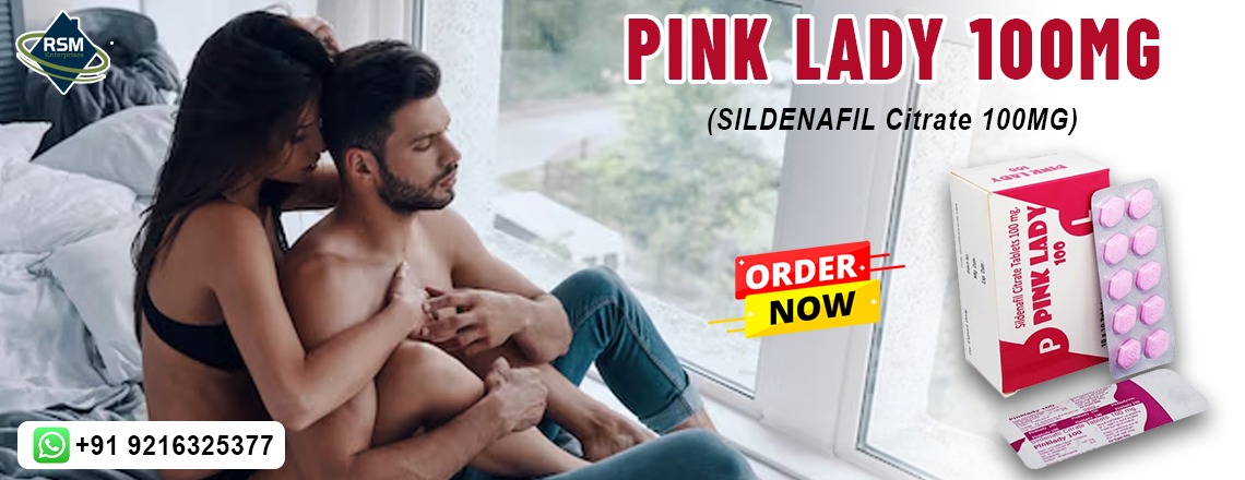 An Oral Medication to Fix Hypoactive Sensual Desire Disorder With Pink Lady 100mg