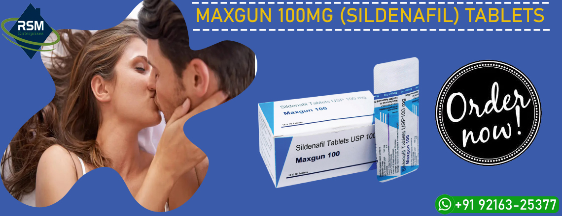Maxgun 100: Best Treatment Remedy to Overcome Erectile Dysfunction