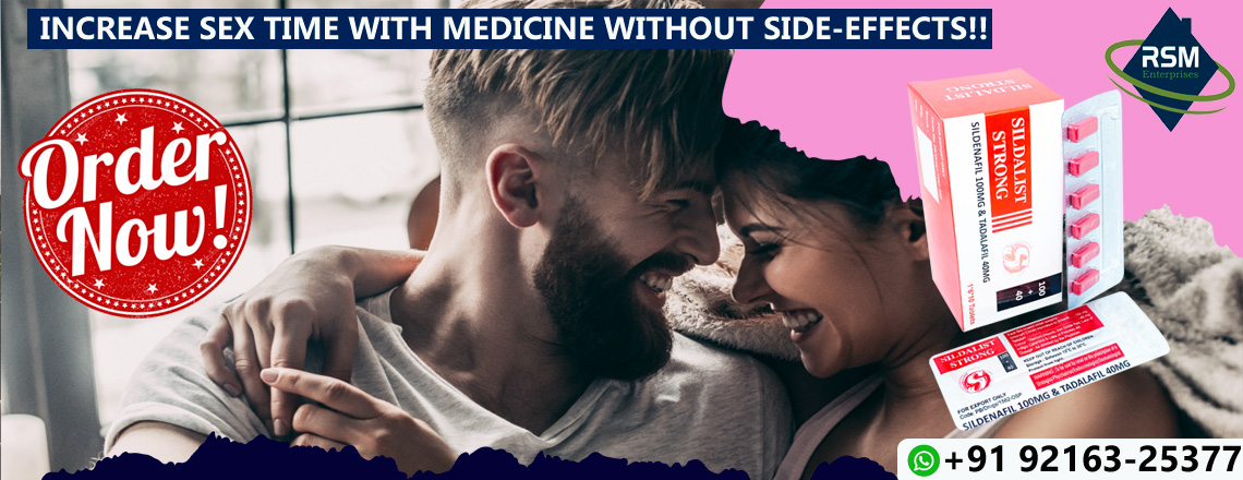 Sildalist Strong: A Safe Pill to Treat Sensual Issues in Men 