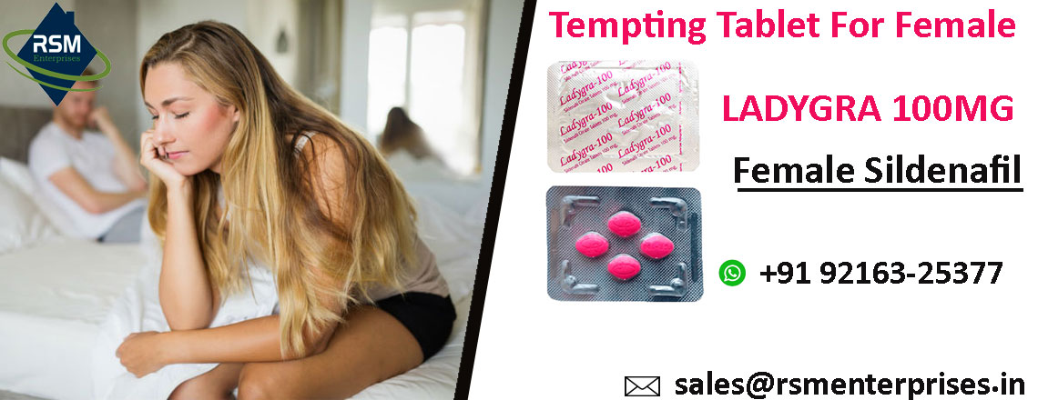Ladygra 100mg : An Effective Cure For Female Sensual Dysfunction