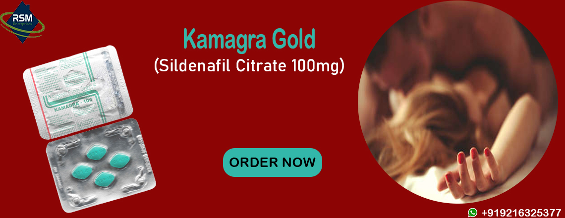Treat Male ED Issues Efficiently with Kamagra Gold