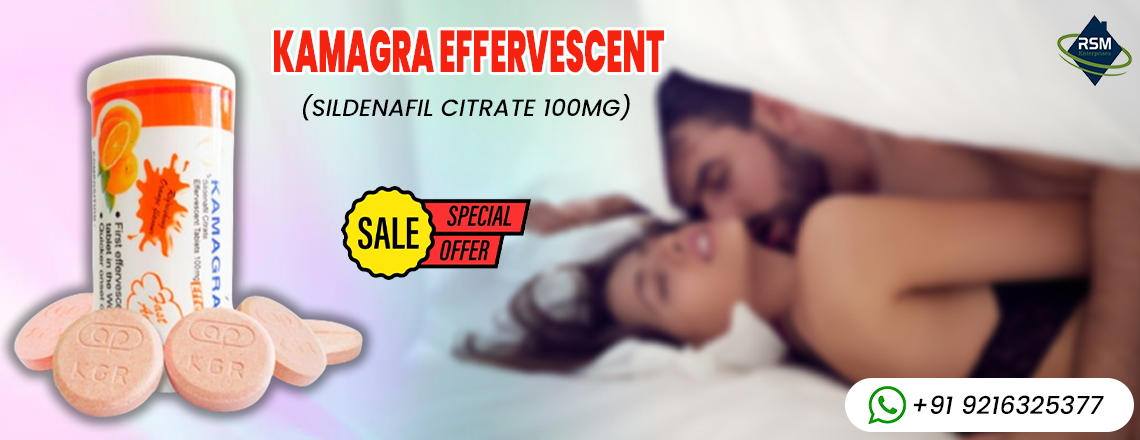 Embracing the Journey of Intimacy by Treating ED with Kamagra Effervescent