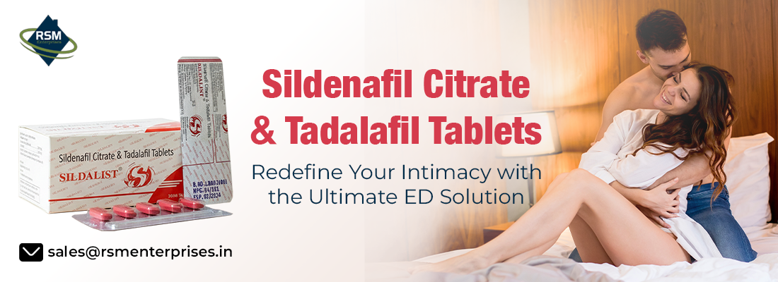 An Imperative Way to Manage Erectile Disorder in Men With Sildalist 120mg