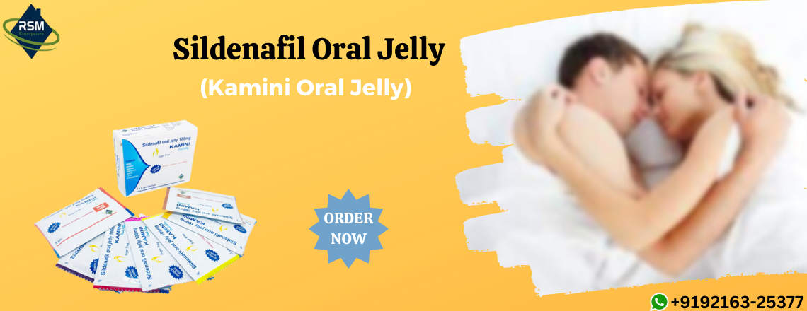 Kamini Oral Jelly: A Solution for Enduring and Hard Erection