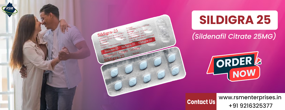 The Solution for Erectile Dysfunction With Sildigra 25mg