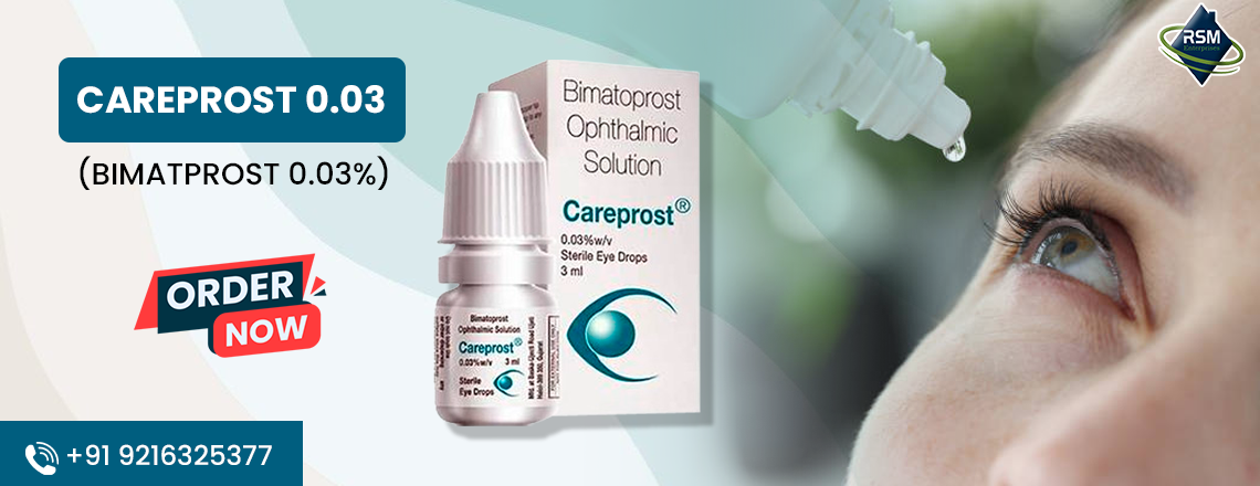 Understanding How Careprost 0.03 (Bimatoprost 0.03%) Helps in Controlling Glaucoma Progression