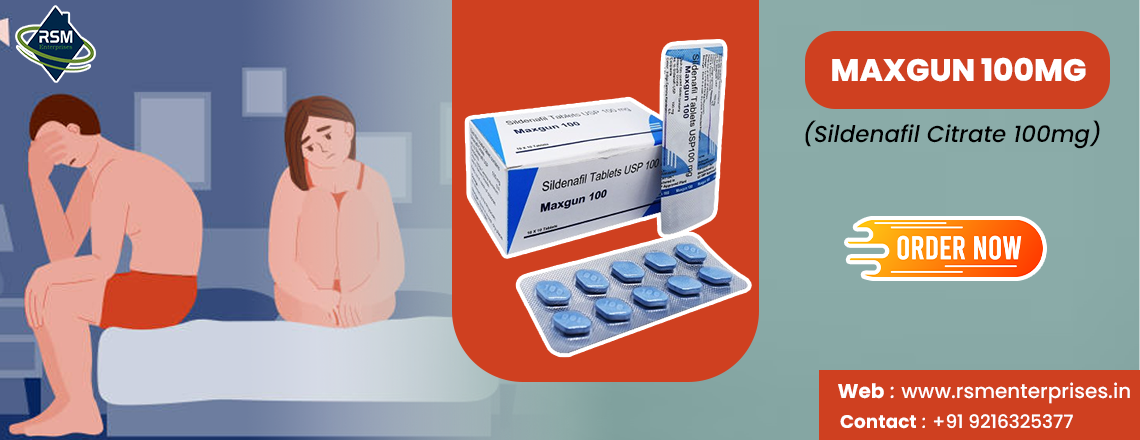 A Rapid Treatment for Erectile Dysfunction With Maxgun 100mg