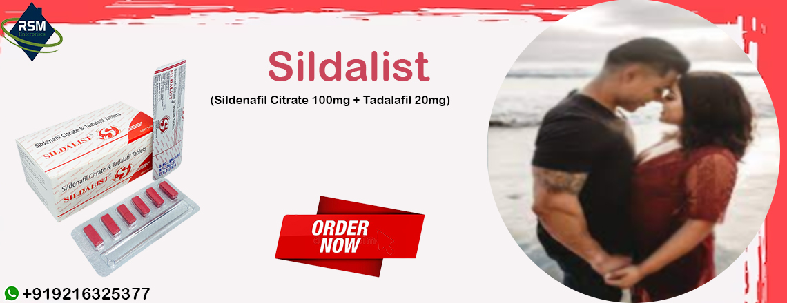 Treat the Most Severe Problem of ED with Sildalist 120mg