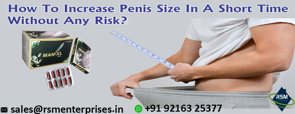 Cure Weak Erection Issues With Penis Enlargement Capsule