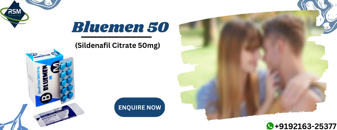 Bluemen 50: Best Instant Erection Pills to Stay Hard