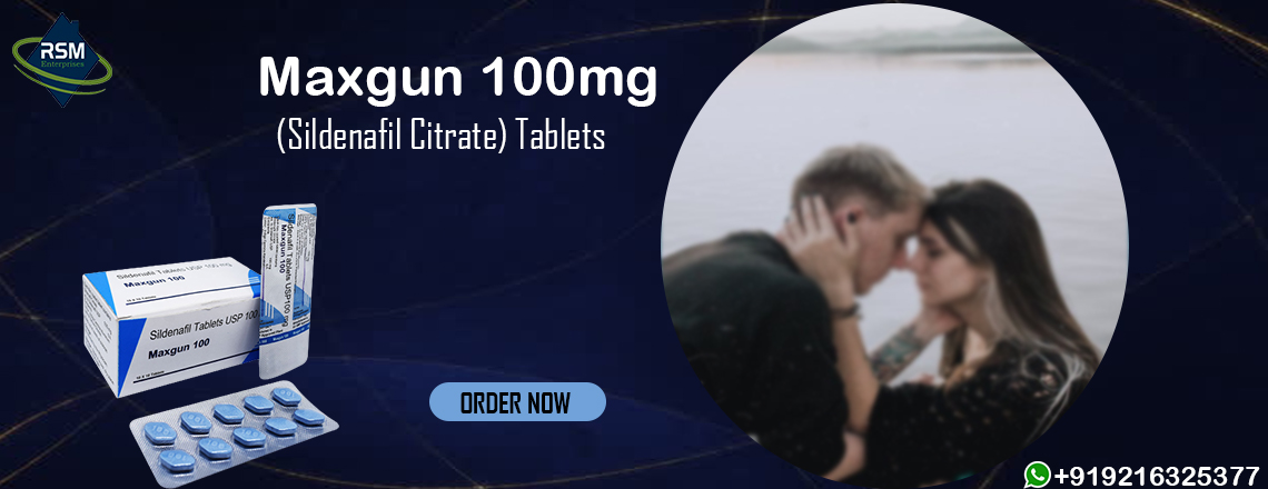 Maxgun 100mg: A Fabulous Remedy to Handle ED in Men