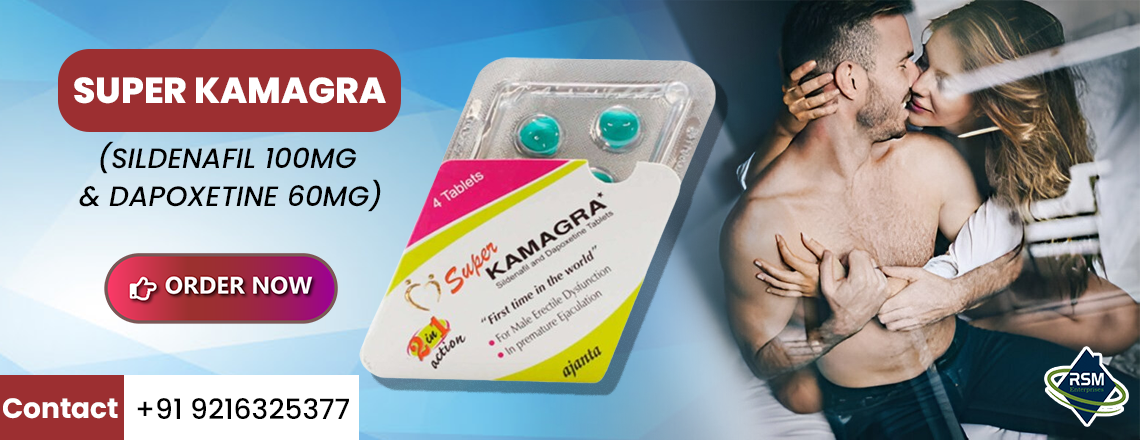 Super Kamagra: Pioneering Breakthrough for Individual ED & PE Challenges