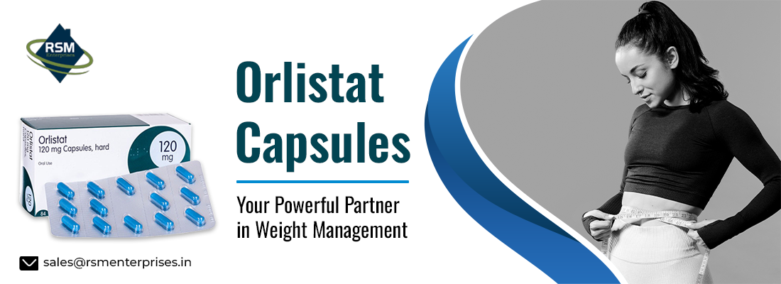 Effective Management of obesity With Orlistat Capsules 120mg