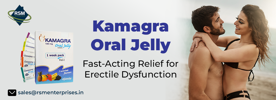 Recovery From The Problem of Erectile Disorder With Kamagra Oral Jelly